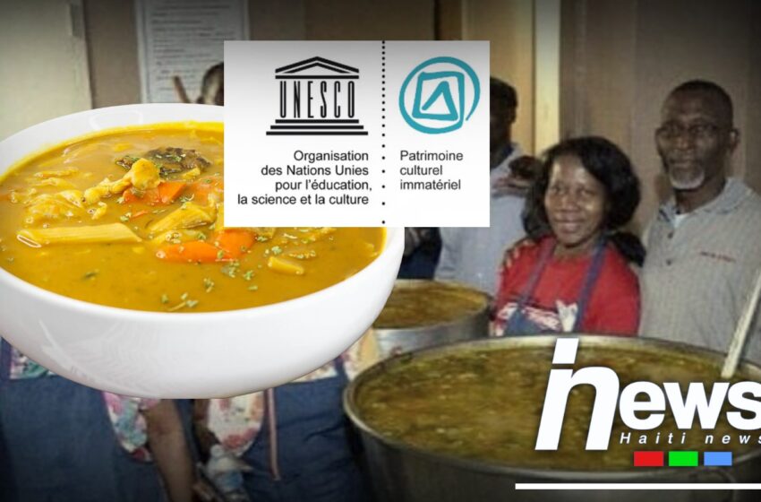  La “Soup Joumou” en passe de devenir patrimoine culturel immatériel de l’humanité.