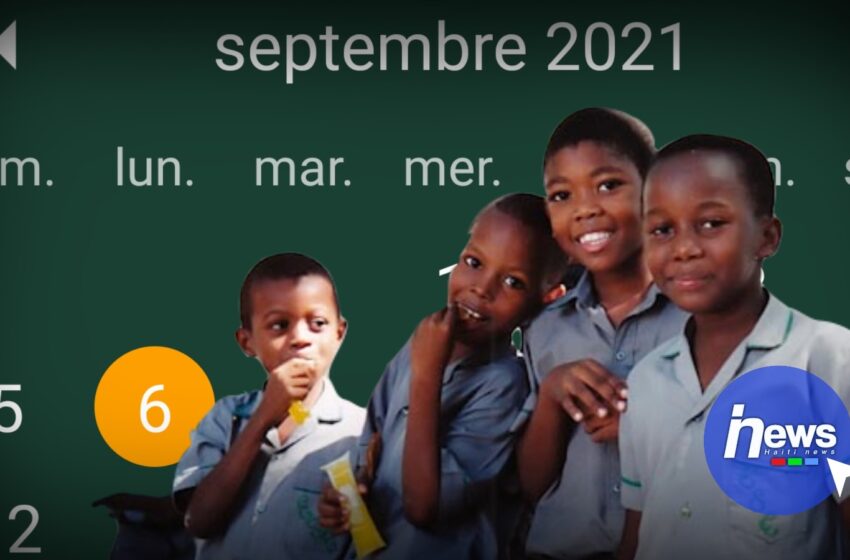  Le MENFP fixe la rentrée scolaire au 6 septembre 2021