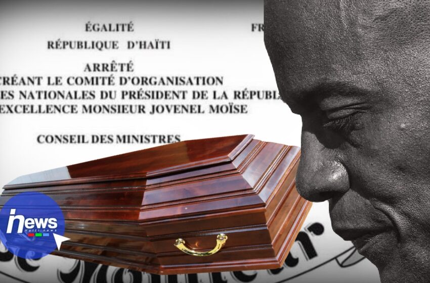  Le gouvernement haïtien annonce les funérailles nationales du président Jovenel Moïse
