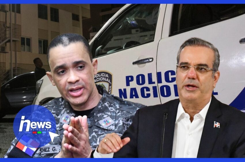  Le chef de la police dominicaine est révoqué