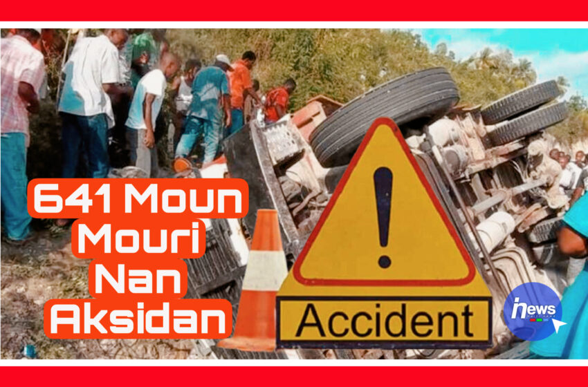 Aksidan lakoz 641 ayisyen mouri an 2022 daprè Stop Accident