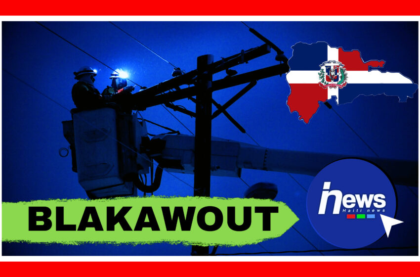  Repiblik Dominikèn ap fè fas ak yon blakawout nasyonal