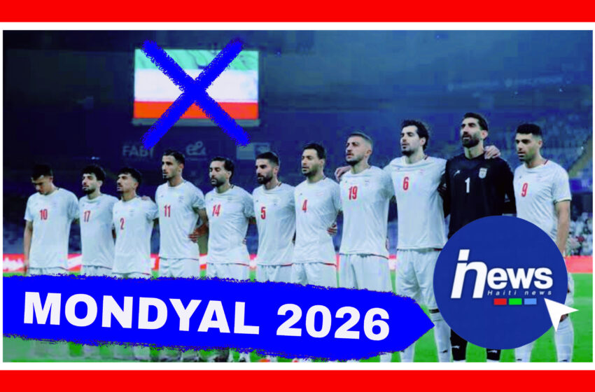  Iran retire kò l nan Mondyal 2026 la