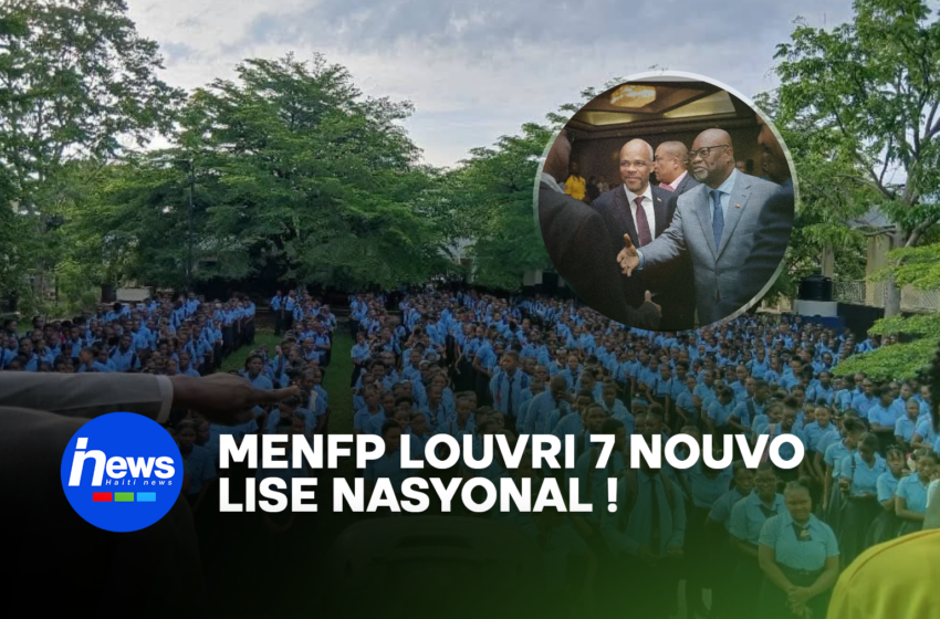  7 nouvo Lise Nasyonal louvri nan peyi d Ayiti