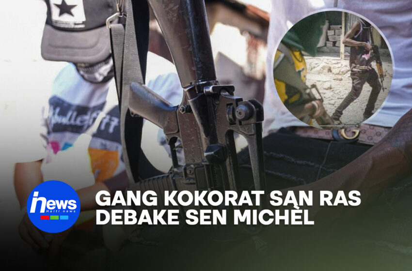  Gang Kokorat San Ras la ateri jouk Sen Michèl Latalay