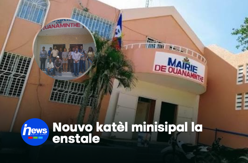  Wanament enstale nouvo katèl minisipal li
