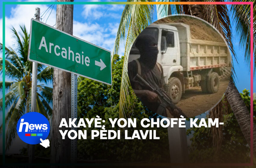 Kriminèl yo atake Akayè yo touye yon chofè kamyon