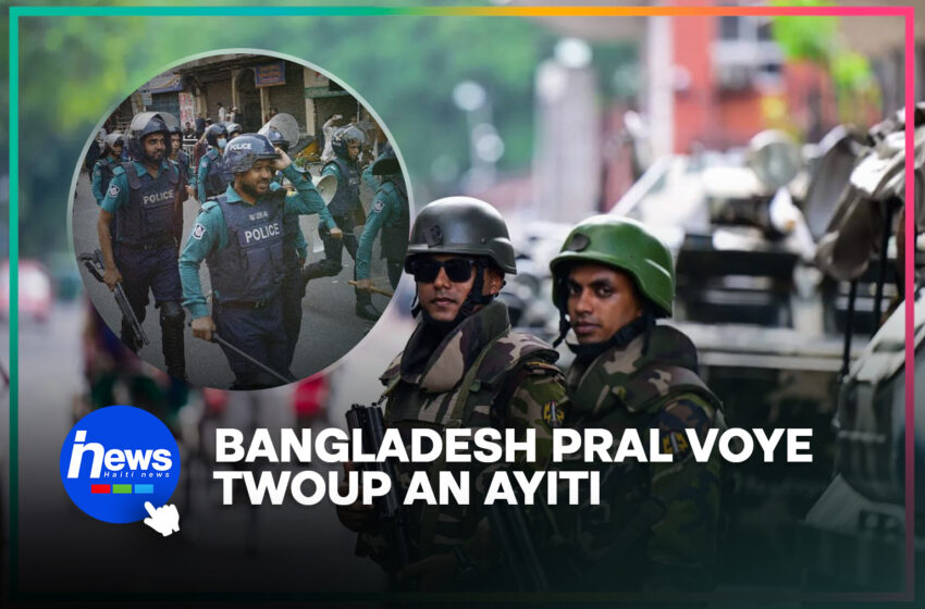  Peyi Bangladesh ap prepare twoup pou voye Ayiti