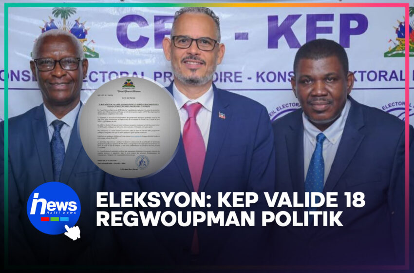  18 regwoupman politik otorize pou eleksyon yo