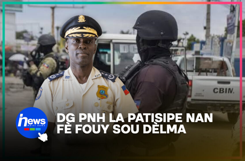  DG PNH la patisipe nan fè fouy sou Dèlma