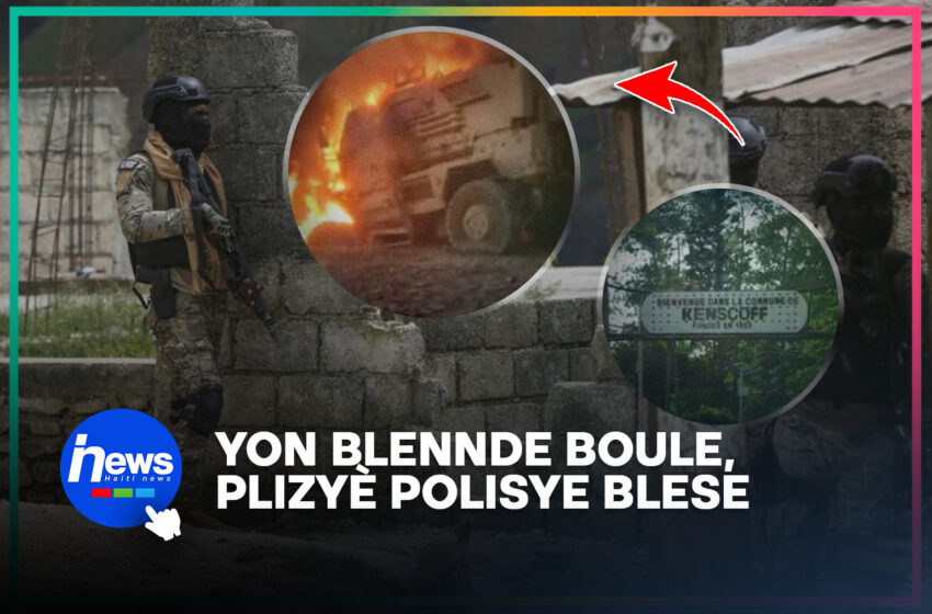  Kenskòf: yon blennde boule, plizyè polisye blese
