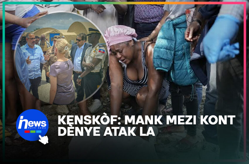  Okenn dispozisyon pat pran pou epanye Kenskòf kont dènye atak la