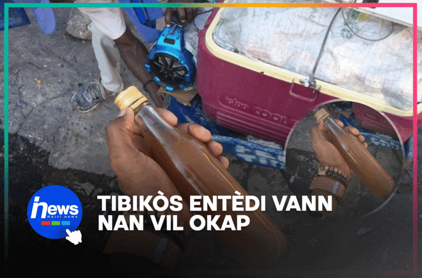  Okap: majistra Saint-Croix pral entèdi Tibikòs vann nan vil la