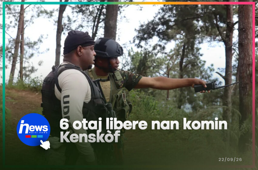  Lapolis libere 6 otaj zèfèyis yo te kenbe Kenskòf