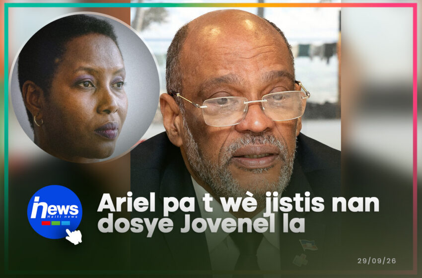  Ariel Henry te di Martine mari l p ap jwenn jistis