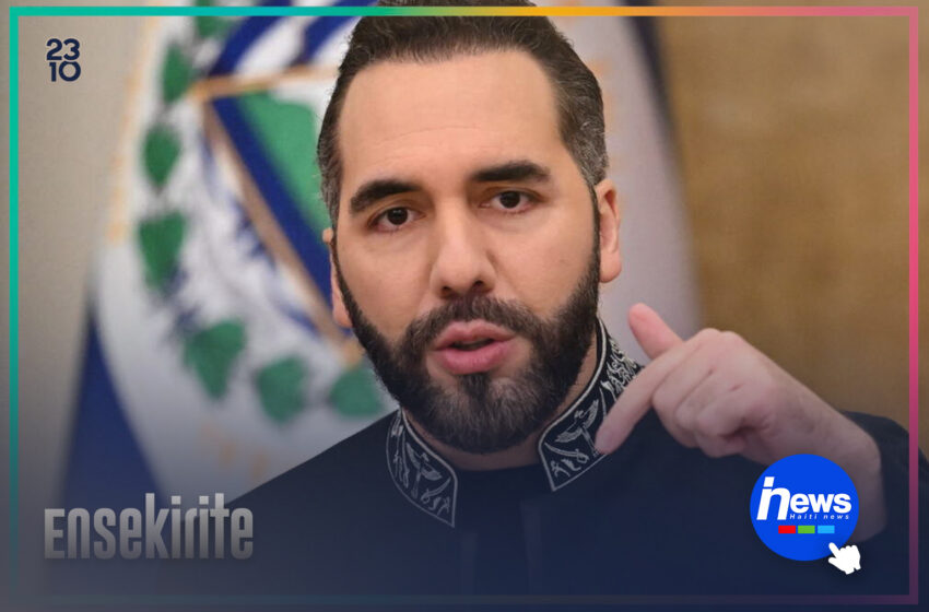  Sou dosye salvadoryen yo, prezidan Bukele pale ankò